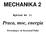 MECHANIKA 2. Praca, moc, energia. Wykład Nr 11. Prowadzący: dr Krzysztof Polko