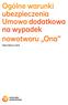 Ogólne warunki ubezpieczenia Umowa dodatkowa na wypadek nowotworu Ona OWU/ONA4/1/2019