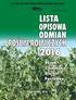 Centralny Ośrodek Badania Odmian Roślin Uprawnych ISSN ROŚLIN ROLNICZYCH. Burak Ziemniak Oleiste Pastewne. Słupia Wielka 2016