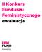 II Konkurs Funduszu Feministycznego ewaluacja