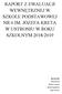 RAPORT Z EWALUACJI WEWNĘTRZNEJ W SZKOLE PODSTAWOWEJ NR 6 IM. JÓZEFA KRETA W USTRONIU W ROKU SZKOLNYM 2018/2019