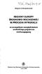 <te REGIONY EUROPY ŚRODKOWO-WSCHODNIEJ W PROCESIE INTEGRACJI. Wojciech Kosiedowski