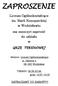 ZAPROSZENIE. Liceum Ogólnokształcące im. Marii Konopnickiej w Wodzisławiu ma zaszczyt zaprosić do udziału w GRZE TERENOWEJ