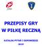 PRZEPISY GRY W PIŁKĘ RECZNĄ