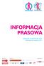 INFORMACJA PRASOWA. Dziewczyny na politechniki! 2013 Dziewczyny do ścisłych! Organizatorzy: Partnerzy Akcji: Patronat Medialny: