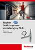 fischer Lekki system instalacyjny FLS Wytrzymały i łatwy w montażu. Nowość