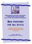 Ogólnopolskie warsztaty ekologiczne z okazji 50-lecia pracy naukowej prof. dr hab. Anny Hillbricht-Ilkowskiej FOSFORU NIE MA ŻYCIA