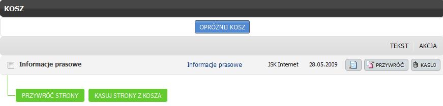 Lista w koszu 1.1. Przywracanie stron/linku Aby przywrócić stronę/link należy kliknąć na opcję PRZYWRÓĆ.