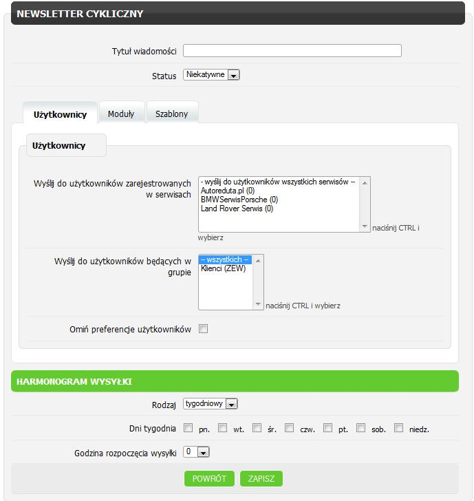 Newsletter cykliczny W newsleterze cyklicznym ustawienia są analogiczne jak przy zwykłym newsletterze jednorazowym, ale mamy dodatkowo możliwość ustawienia Harmonogramu wysyłki Rodzaj: -tygodniowy