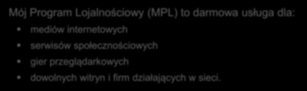 Użytkownicy danego serwisu po zarejestrowaniu się w programie mogą zbierać punkty nie tylko w danym serwisie, ale we wszystkich serwisach, które przystąpiły do multipartnerskiego programu