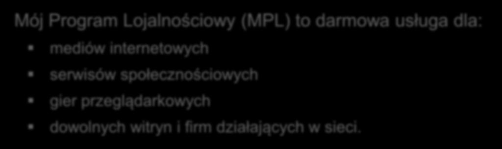 Użytkownicy danego serwisu po zarejestrowaniu się w programie mogą zbierać punkty nie tylko w danym serwisie, ale we wszystkich serwisach, które przystąpiły do multipartnerskiego programu