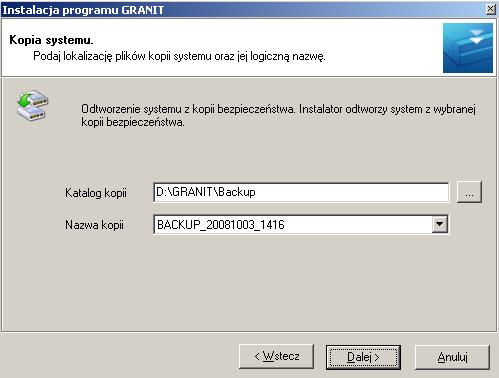 W następnym kroku instalator automatycznie wskazuje miejsce ostatniego backup u.