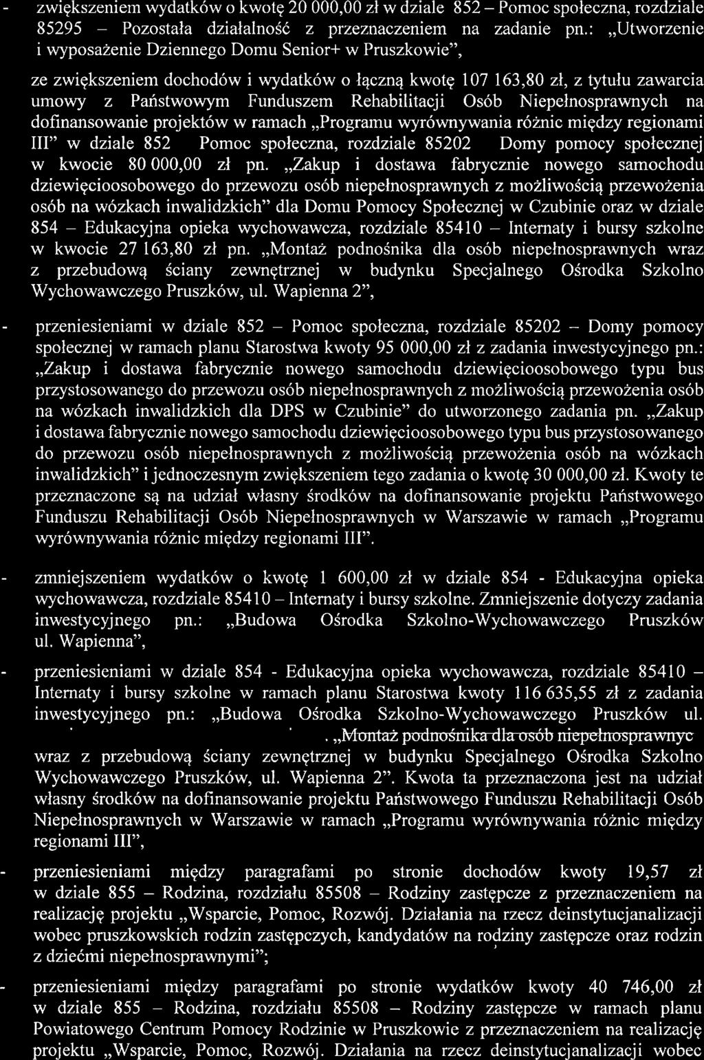 zwiększeniem wydatków o kwotę 20 000,00 zł w dziale 852 -- Pomoc społeczna, rozdziale 85295 Pozostała działalność z przeznaczeniem na zadanie pn.