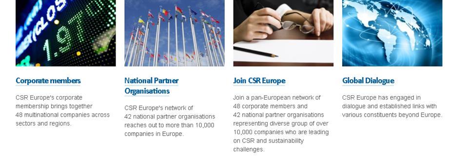 www.csreurope.org CSR Europe CSR Europe jest wiodącą europejską siecią biznesową odpowiedzialną za rozwój idei CSR.