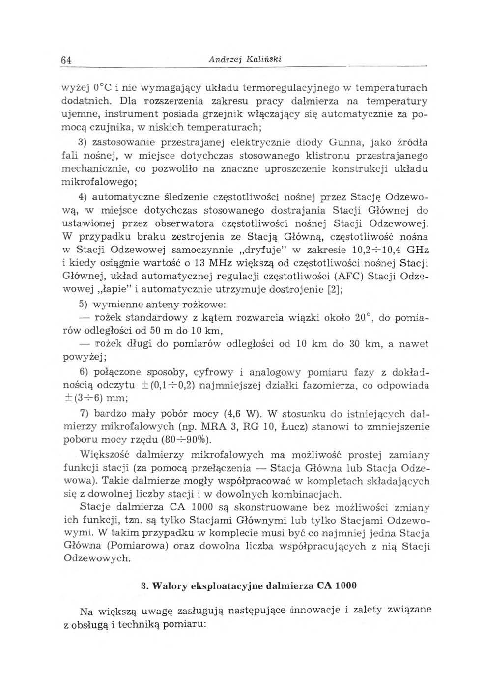 64 Andrzej Kaliński w yżej 0 C i nie w ym agający układu termoregulacyjnego w temperaturach dodatnich.
