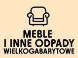Mobilna zbiórka odpadów wielkogabarytowych, zużytego sprzętu elektrycznego i elektronicznego, leków, chemikaliów, opon WYPOSAŻENIE GOSPODARSTWA DOMOWEGO meble (np.