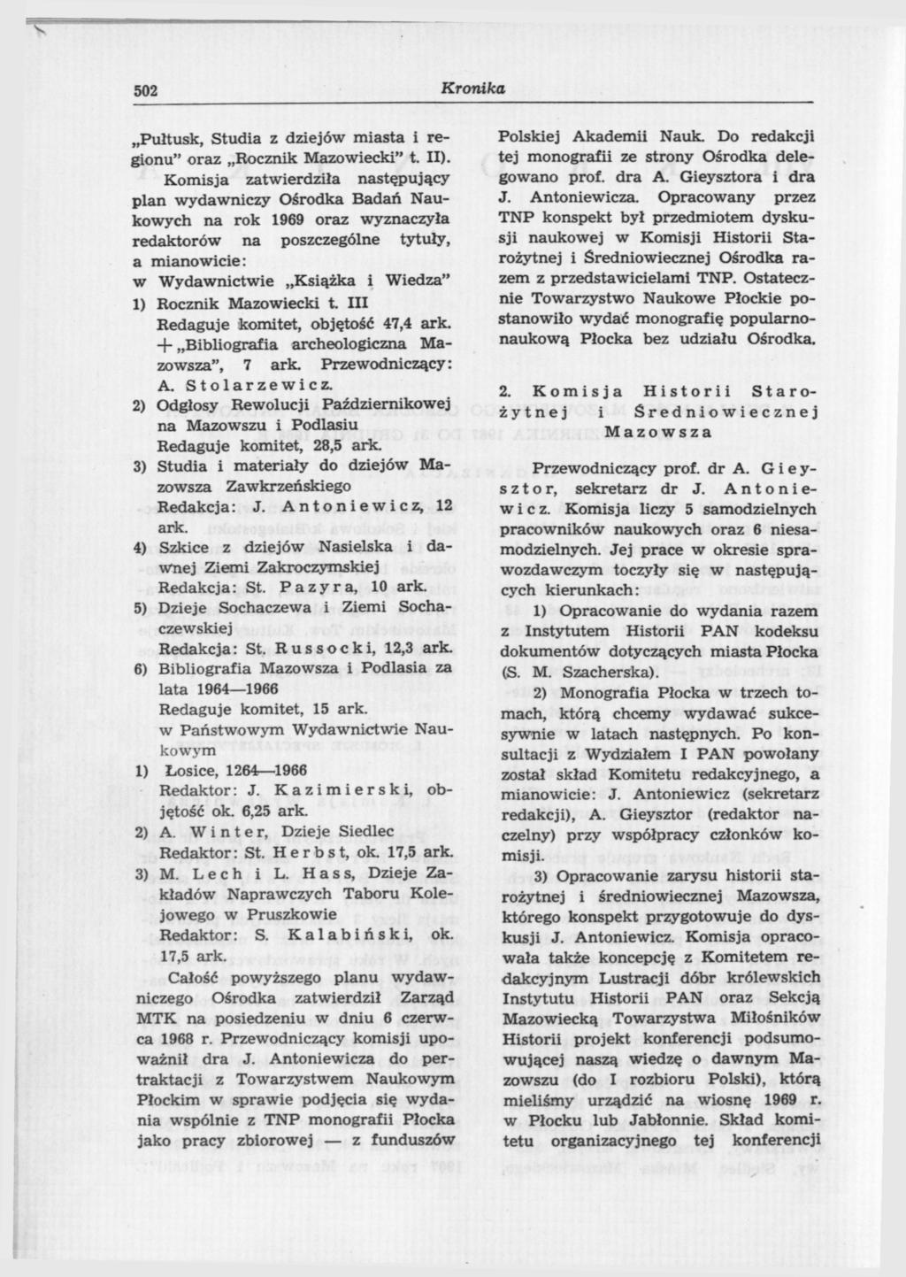 502 Kronika Pułtusk, Studia z dziejów miasta i regionu" oraz Rocznik Mazowiecki" t. II).