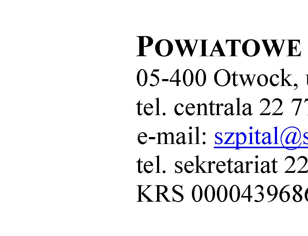 działaniu narkotycznym, produktów kontrastowych, płynów stosowanych w chirurgii i anestezji, substancji używanych w recepturze oraz preparatów pielęgnacyjnych (określenie nazwy postępowania) W