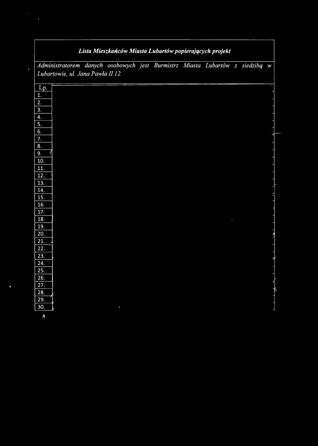 siedzibą w Lubartowie, ul. Jana Pawła 12. Lp. L 2. 3. 4. 5. 6. 7.. 9.