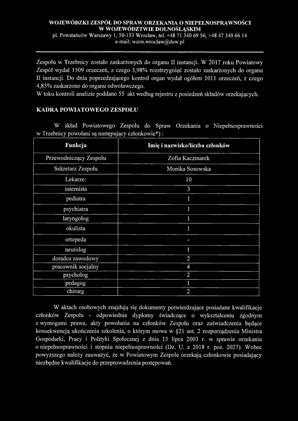 W toku kontroli analizie poddano 55 akt według rejestru z posiedzeń składów orzekających.