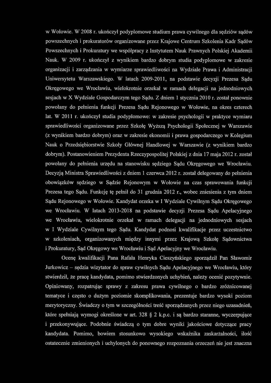 Instytutem Nauk Prawnych Polskiej Akademii Nauk. W 2009 r.