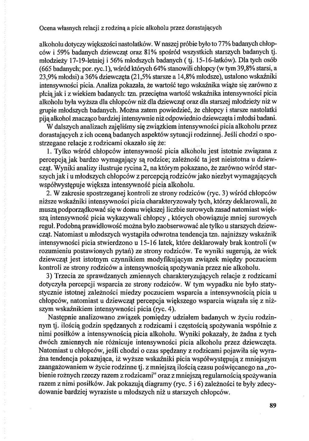 Ocena własnych relacji z rodziną a picie alkoholu przez dorastających alkoholu dotyczy większości nastolatków.