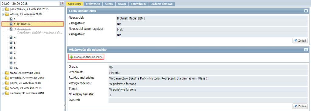 nie pojechali ze swoim oddziałem na wycieczkę? 5/8 3. W oknie Dodawanie oddziału do lekcji wprowadź: - w polu Oddział oddział uczniów dołączonych do lekcji (tj.