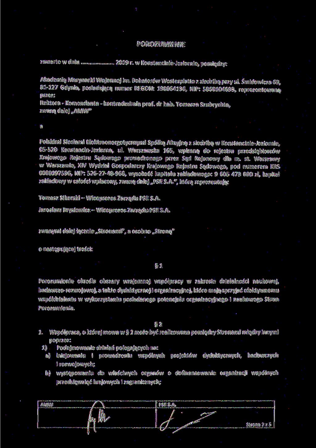 POROZUMIENIE zawarte w dniu 2019 r. w Konstancinie-Jeziornie, pomiędzy; Akademią Marynarki Wojennej im. Bohaterów Westerplatte z siedzibą przy ul.