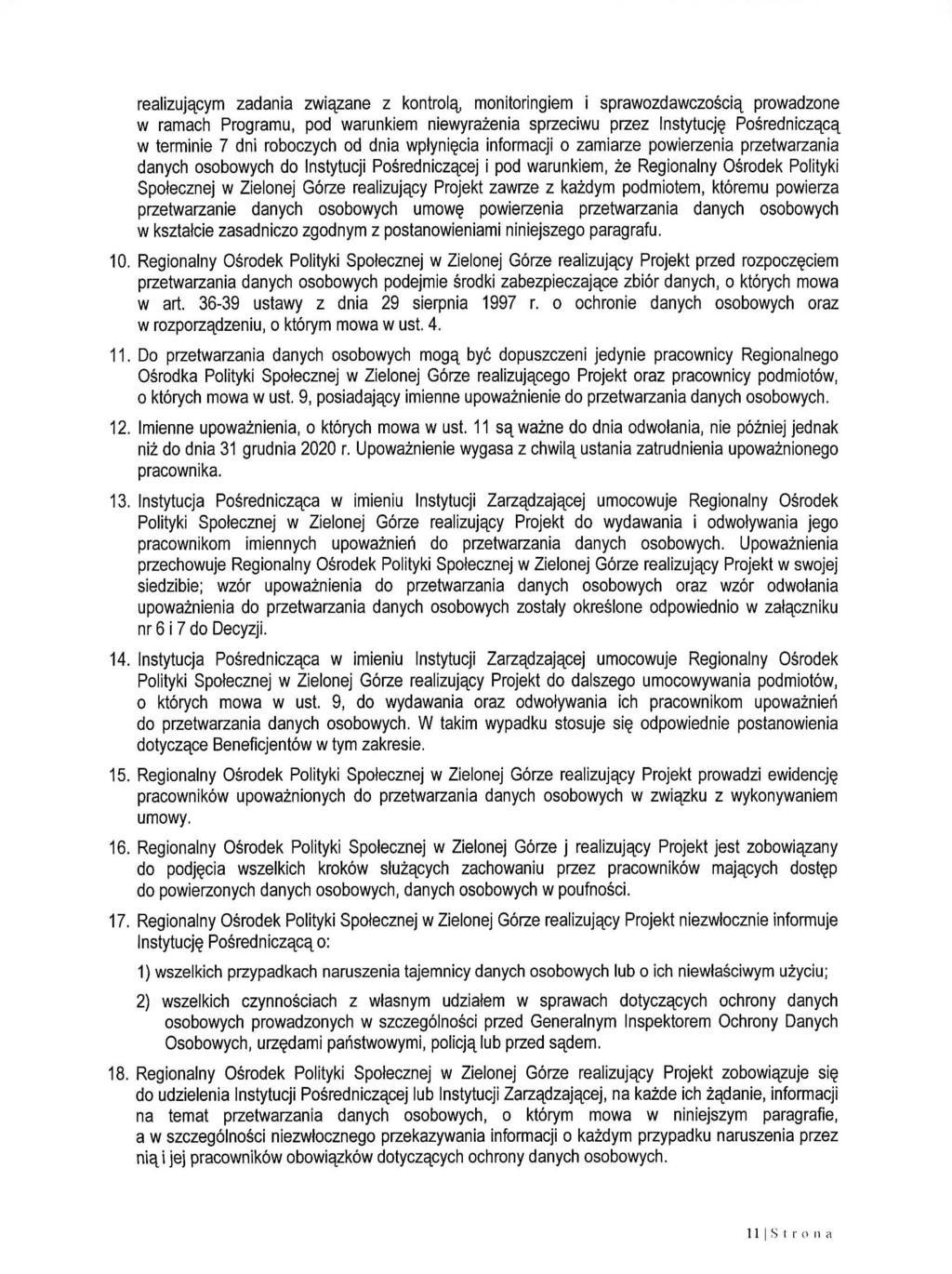 realizujacym zadania zwiazane z kontrol^ monitor!ngiem i sprawozdawczoscia_ prowadzone w ramach Programu, pod warunkiem niewyrazenia sprzeciwu przez fnstytucj?