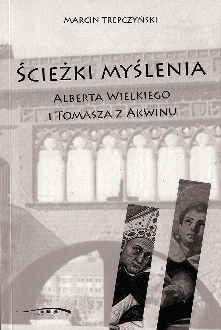 Marcin Trepczyński Ścieżki myślenia Alberta Wielkiego i Tomasza z
