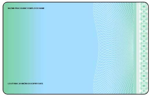 ISO/IEC 7810. 2. Poddruk blankietu legitymacji wykonany w technice offsetowej w standardzie 5 + 4 (CMYK i Pantone 286 na stronie 1 karty oraz CMYK na stronie 2).