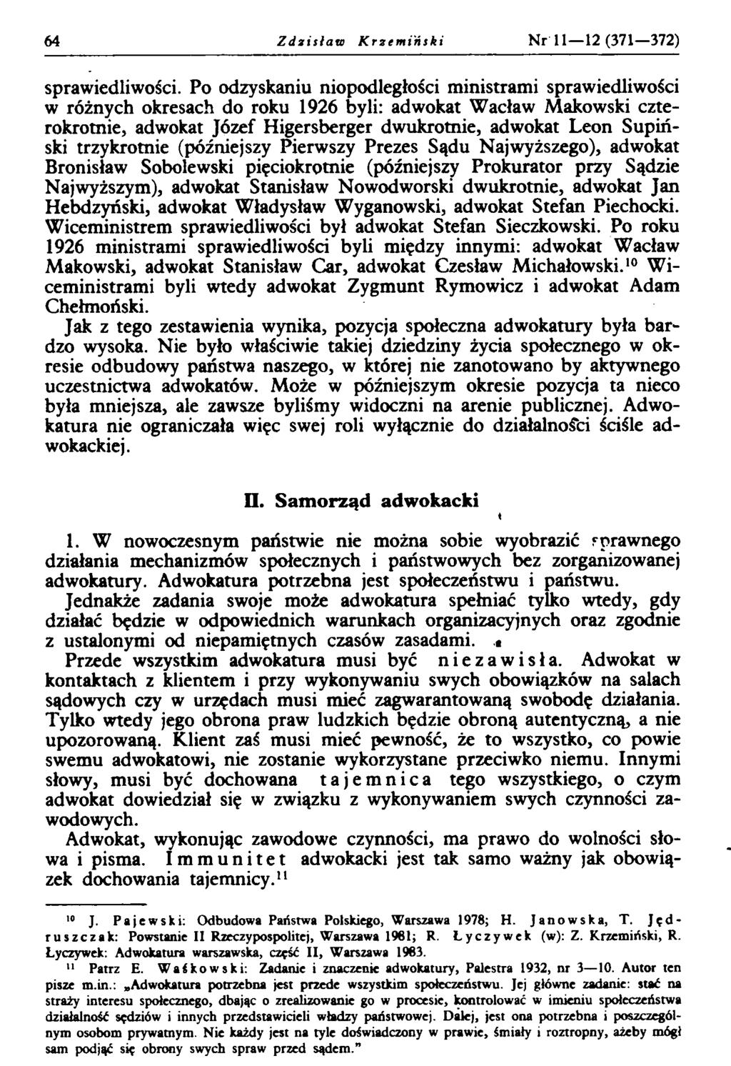 64 Zdzisław Krzemiński Nr 11 12 (371 372) sprawiedliwości.