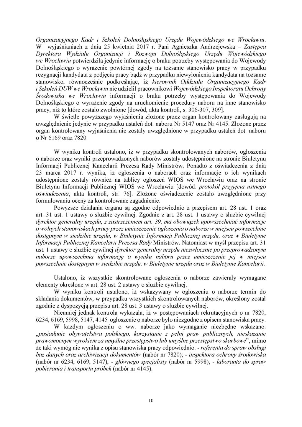 Organizacyjnego Kadr i Szkoleń Dolnośląskiego Urzędu Wojewódzkiego we Wrocławiu. W wyjaśnianiach z dnia 25 kwietnia 2017 r.