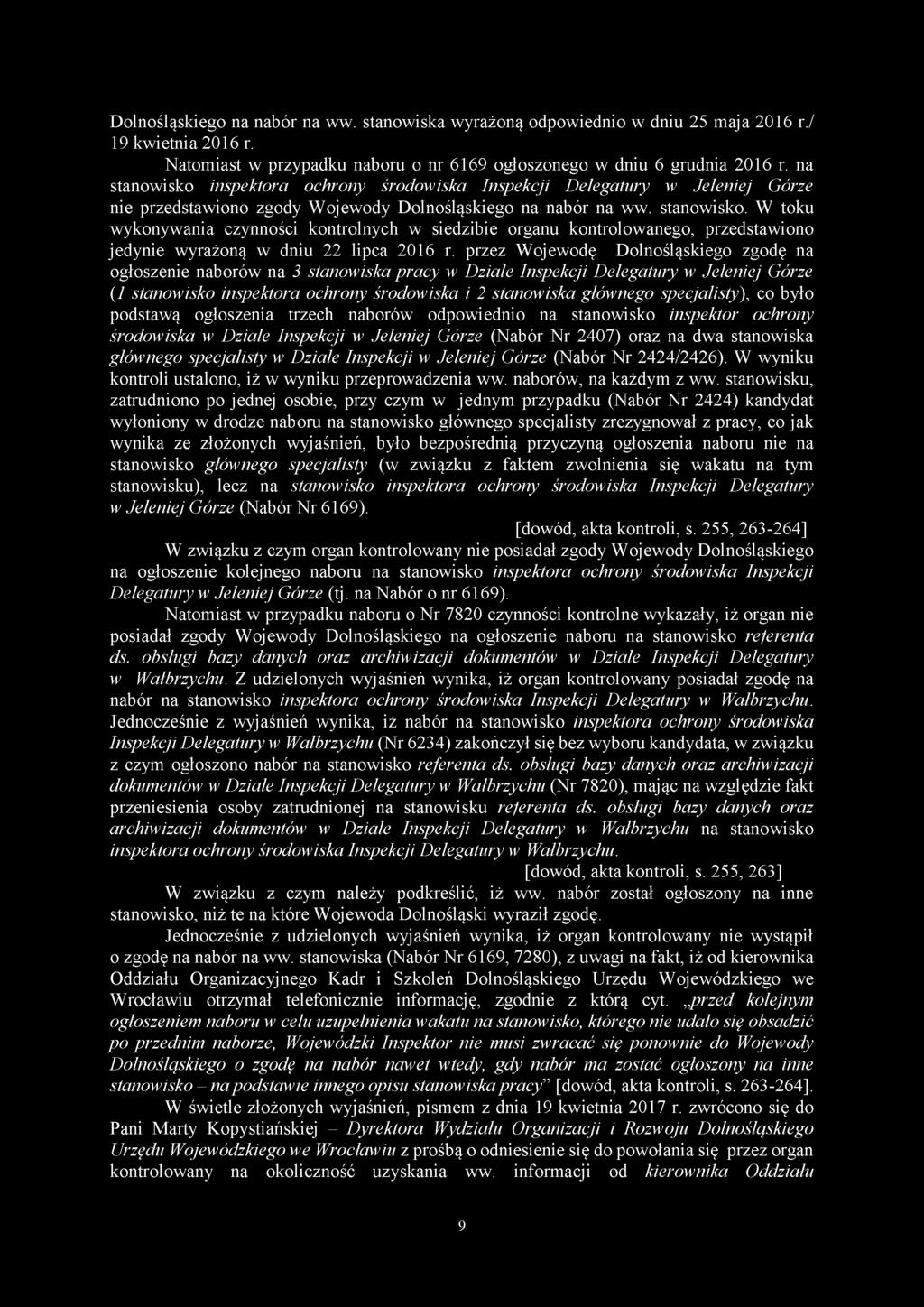 przez Wojewodę Dolnośląskiego zgodę na ogłoszenie naborów na 3 stanowiska pracy w Dziale Inspekcji Delegatury w Jeleniej Górze (1 stanowisko inspektora ochrony środowiska i 2 stanowiska głównego
