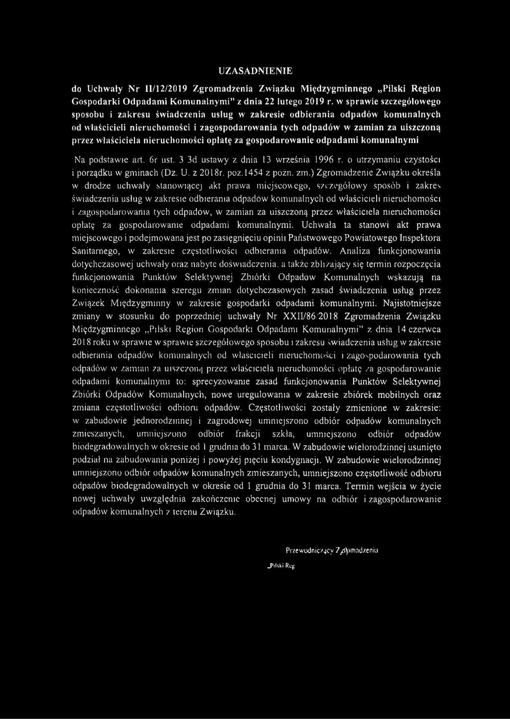 właściciela nieruchomości opłatę za gospodarowanie odpadami komunalnymi Na podstawie art. 6r ust. 3 3d ustawy z dnia 13 września 1996 r. o utrzymaniu czystości i porządku w gminach (Dz. U. z 2018r.