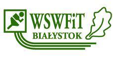 WYŻSZA SZKOŁA WYCHOWANIA FIZYCZNEGO I TURYSTYKI W BIAŁYMSTOKU 15-213 Białystok, ul. Mickiewicza 49, tel. 85 713 15 91, e-mail: wswfit@wswfit.com.