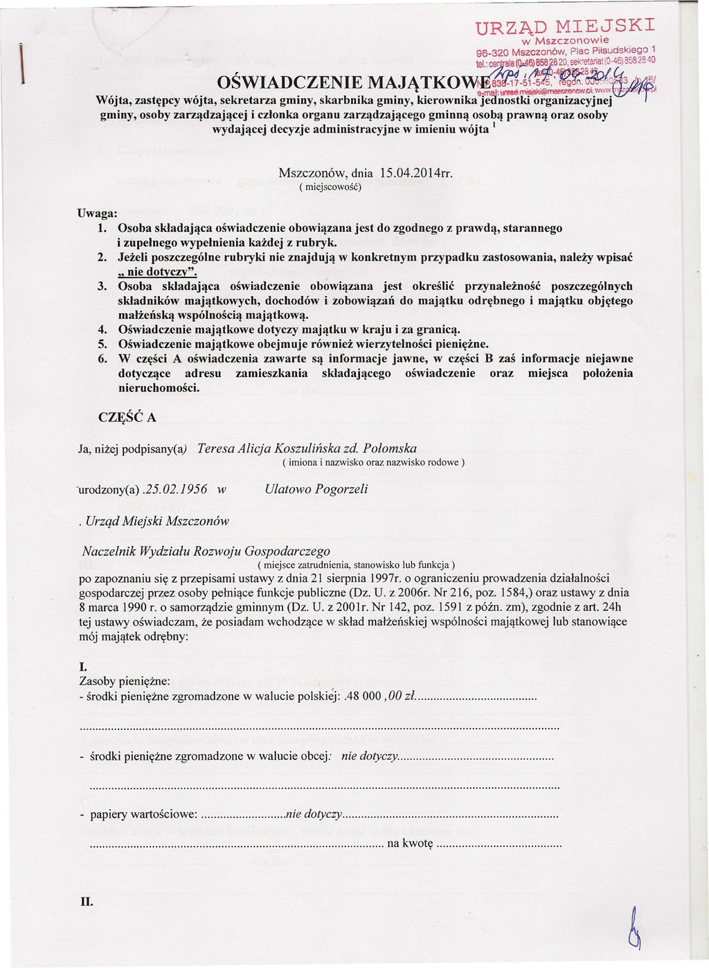 \ OŚWIADCZENIE URZĄD MIEJSKI w Mszczonowie 96-320 Mszczon6w, Plac Piłsudskiego 1 tal.: ~!-'p"-46~b20, sekretariat (0-46) 858 2840 MAJĄTKOW!~~.i~::;!