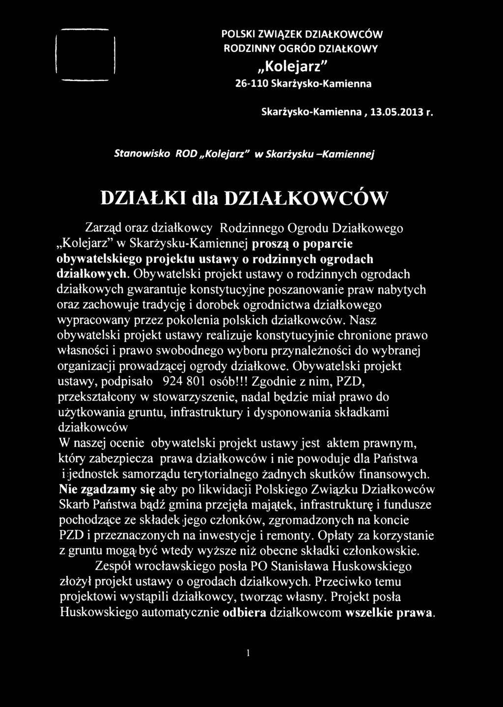 POLSKI ZWIĄZEK DZIAŁKOWCÓW RODZINNY OGRÓD DZIAŁKOWY Kolejarz" 26-110 Skarżysko-Kamenna Skarżysko-Kamenna, 13.05.2013 r.