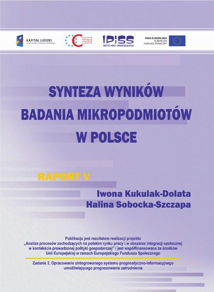 O PROJEKCIE Opracowanie systemu prognozowania zatrudnienia w Polsce jest niezbędne z punktu widzenia poprawy instytucjonalnej obsługi polskiego rynku pracy i równoważenia rynku w wymiarze