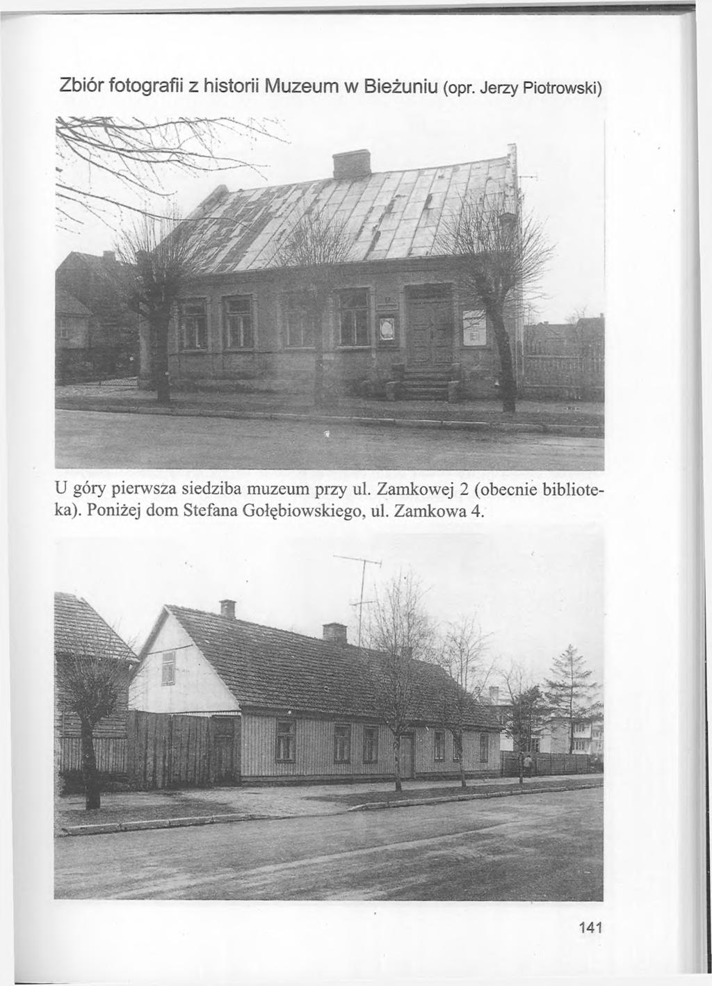 Zbiór fotografii z historii Muzeum w Bieżuniu (opr.