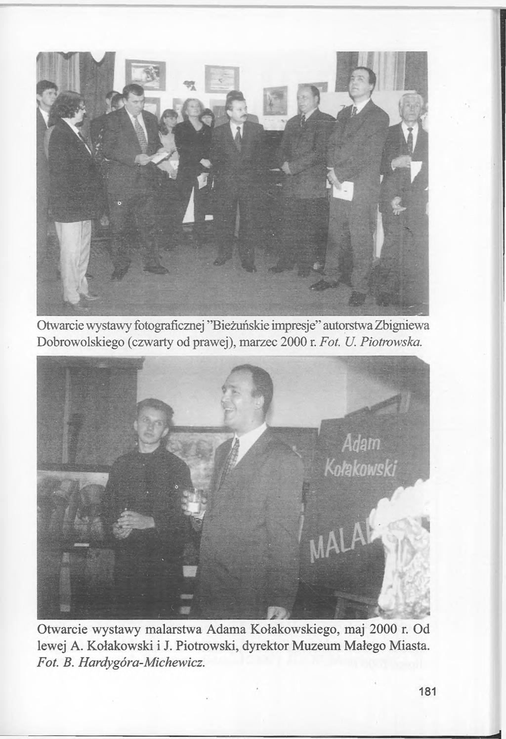 Otwarcie wystawy fotograficznej Bieżuńskie impresje autorstwa Zbigniewa Dobrowolskiego (czwarty od prawej), marzec 2000 r. Fot. U. Piotrowska.