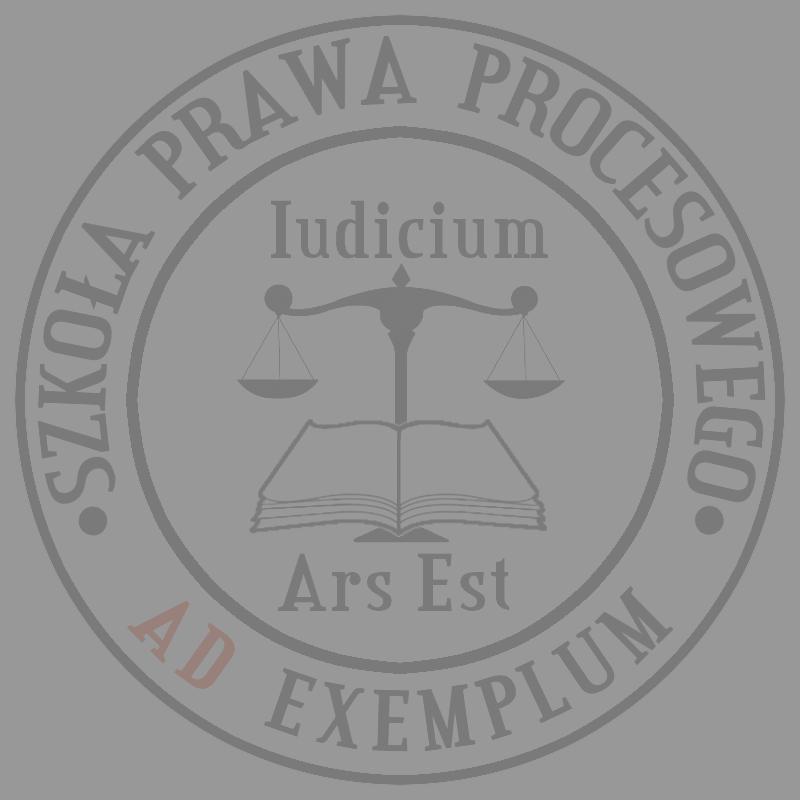 Szkoła Prawa Procesowego Ad Exemplum Repetytorium Procesowe skierowane do osób przygotowujących się do zawodowych egzaminów prawniczych [egzamin radcowski 2015 i egzamin adwokacki 2015] OFERTA