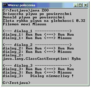 Interfejs i zmienne referencyjne cd. Przez zmienną której typem jest interfejs można wywołać dowolną metodę zadeklarowaną w tym interfejsie: System.out.println( wg1.