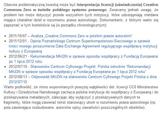 FBC i współpraca z Europeaną FBC/PCSS pełni rolę technicznego pośrednika w transferze danych pomiędzy instytucją źródłową a Europeaną i nie może podpisać DEA w imieniu wszystkich współpracujących