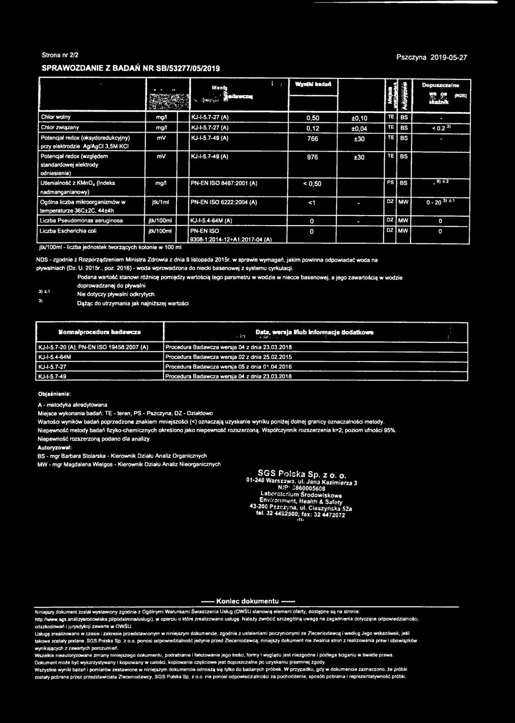 7-49 (A) 766 ±30 TE BS - przy elektrodzie Ag/AgCI 3,5M KCI Potencjał redox (względem mv KJ-l-5.