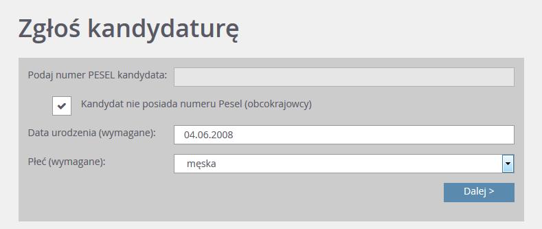 Użytkownik może wówczas skorzystać z opcji Kandydat nie posiada numeru Pesel (obcokrajowcy).