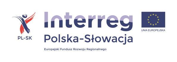 Wniosek o dofinansowanie mikroprojektu ze środków Europejskiego Funduszu Rozwoju Regionalnego Program Interreg V-A Polska - Słowacja 2014-2020 Žiadosť o poskytnutie finančného príspevku pre