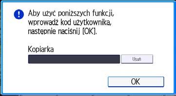 Logowanie do urządzenia Logowanie do urządzenia Gdy wyświetlany jest ekran autoryzacji Jeśli włączona jest opcja Autoryzacja podstawowa, Autoryzacja Windows lub Autoryzacja LDAP, na wyświetlaczu