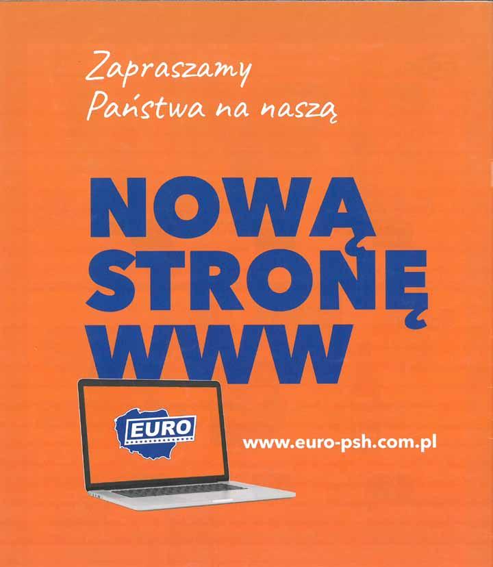 Zgodnie z art. 13 RODO z dnia 27 kwietnia 2016 r. (Dz. Urz. UE L 119 z 04.05.2016) informuję, że: Administratorem Pani/Pana danych osobowych jest EURO Polska Sieć Handlowa Sp. z o.