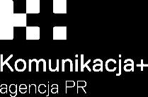 12 P R Z E G L Ą D A G E N C J I Komunikacja Plus jest agencją public relations z oddziałami w Warszawie i we Wrocławiu. Tworzy ją zespół 35 doradców, specjalizujących się m.in.